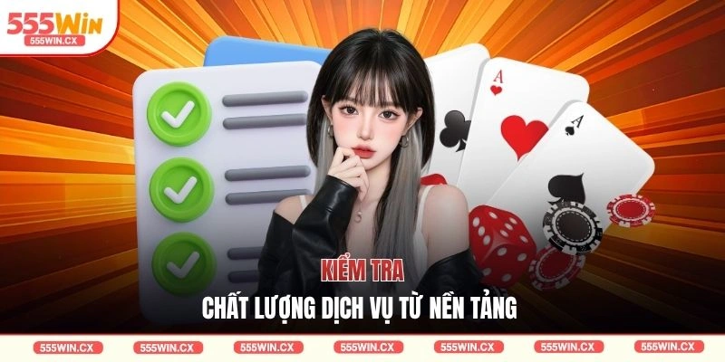 Kiểm tra chất lượng dịch vụ từ nền tảng