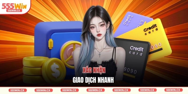 Xác nhận giao dịch nhanh